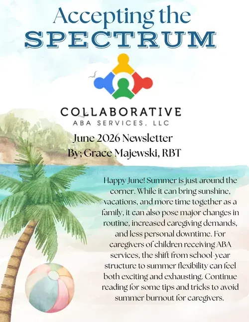 Cover of the June 2026 Collaborative ABA Services newsletter, “Accepting the Spectrum”